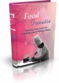 Food Fanatic Give Away Rights Ebook