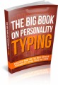 The Big Book On Personality Typing Plr Ebook