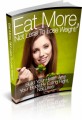 Eat More, Not Less To Lose Weight Plr Ebook