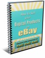 How To Sell Your Digital Products On Ebay PLR Ebook 