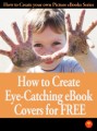 How To Create Eye Catching Ecovers For Free PLR Ebook