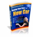 The Definitive Guide To Buying Your First New Car Plr Ebook