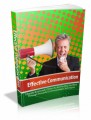 Effective Communication: Literally Brainwash Others To Act The Way You Want Through Powerful Communication Techniques Plr Ebook