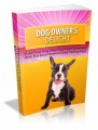Dog Owners Delight: Make Your Dog Obey Your Every Command With The Most Powerful Dog Training Tools Plr Ebook