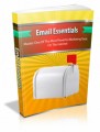 Email Essentials: Master One Of The Most Powerful Marketing Tools On The Internet Plr Ebook