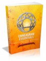 Enneagram Essentials: Explore The Power Of Enneagrams To Discover Your True Nature Plr Ebook