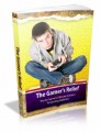 The Gamers Reflief: The Ex-Gamer's Ultimate Solution To Gaming Addiction Plr Ebook