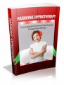Harmonic Hypnotherapy: The Handbook Of Achieving Total Harmony Through Hypnotherapy Plr Ebook