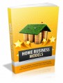 Home Business Models: The Complete Home Business Model Guide For Choosing Your Dream Job In Your Pyjamas Plr Ebook