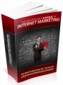 The Indispensable Almanac Of Internet Marketing: One Book To Rule Them All - The One Of A Kind Internet Marketing Encyclopedia Plr Ebook