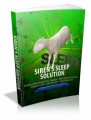 Siren's Sleep Solution: Natural Methods For Dealing With Insomnia And Helping You Get The Rest You Deserve Plr Ebook