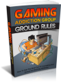 Gaming Addiction Group Ground Rules Plr Ebook