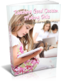 Teaching Good Decision Making Skills: A Guide To Teaching Your Child Safe Decision Making Plr Ebook
