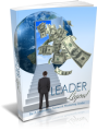 Leader Legend: Be A Legendary Network Marketing Leader Plr Ebook