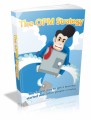 The OPM Strategy: The Fastest Way To Get A Business Started With Other People's Money Plr Ebook