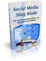 Social Media Sling Blade: Cut Your Competition Down To Size With Social Media Plr Ebook