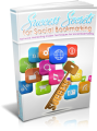 Success Secrets For Social Bookmarking: Network Marketing Insider Techniques For Social Bookmarking Plr Ebook