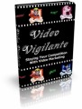 Video Vigilante: Slaying Your Competition With Video Marketing Plr Ebook