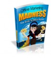 Offline Marketing Madness MRR Ebook