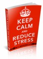 Stay Calm And Reduce Stress Personal Use Ebook