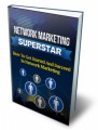 Network Marketing Superstar PLR Ebook