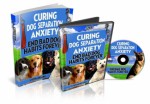 Curing Dog Separation Anxiety PLR Ebook With Audio & Video