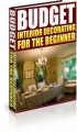 Budget Interior Decorating For The Beginner PLR Ebook With Audio