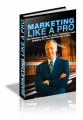 Marketing Like A Pro MRR Ebook