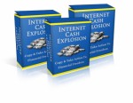 Internet Cash Explosion Personal Use Ebook