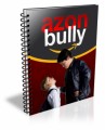 Azon Bully Resale Rights Ebook