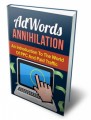 Adwords Annihilation Give Away Rights Ebook