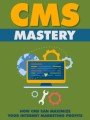 CMS Mastery Give Away Rights Ebook