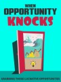 When Opportunity Knocks Give Away Rights Ebook