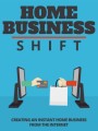 Home Business Shift Give Away Rights Ebook