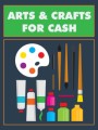 Arts Crafts For Cash MRR Ebook