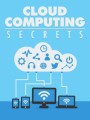 Cloud Computing Secrets Give Away Rights Ebook