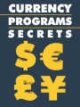 Currency Programs Secrets Give Away Rights Ebook