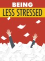 Being Less Stressed MRR Ebook