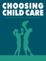 Choosing Child Care MRR Ebook