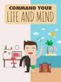 Command Your Life And Mind MRR Ebook