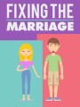 Fixing The Marriage MRR Ebook