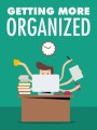 Getting More Organized MRR Ebook