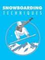 Snowboarding Techniques MRR Ebook