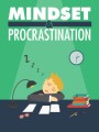 Mindset Procrastination Give Away Rights Ebook