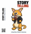 Story Telling In Business Personal Use Ebook