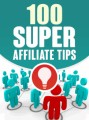 100 Super Affiliate Tips Give Away Rights Ebook