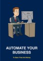 Automate Your Business Personal Use Ebook