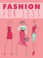 Fashion For Less MRR Ebook