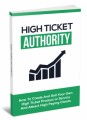 High Ticket Authority MRR Ebook