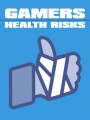 Gamers Health Risks MRR Ebook 